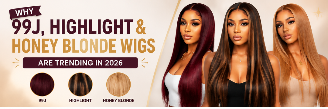 Why 99J, Highlight & Honey Blonde Wigs Are Trending in 2026