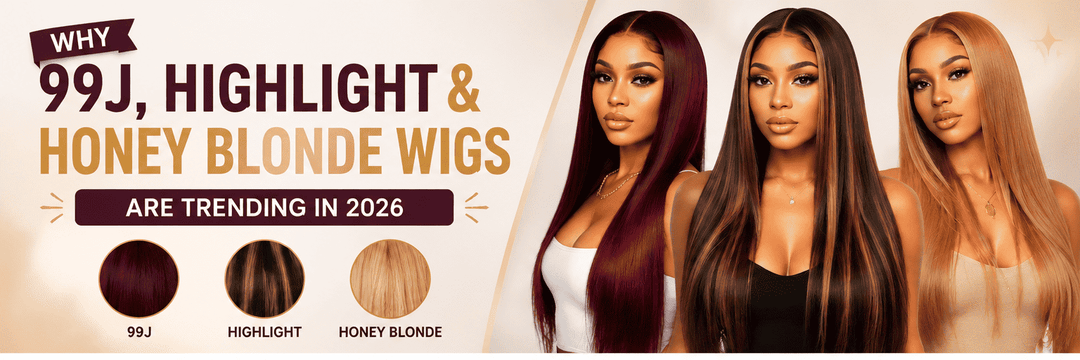 Why 99J, Highlight & Honey Blonde Wigs Are Trending in 2026