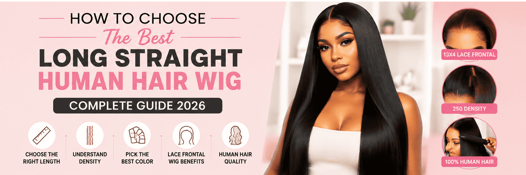 How To Choose The Best Long Straight Human Hair Wig